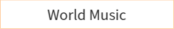 World Musicの詳細はこちら