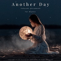Another Day / Takayuki Mitsuhashi /Yui Mugino
